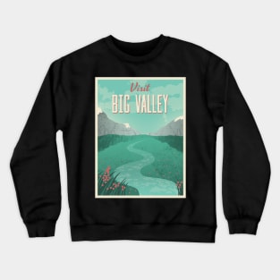 Visit Big Valley Crewneck Sweatshirt